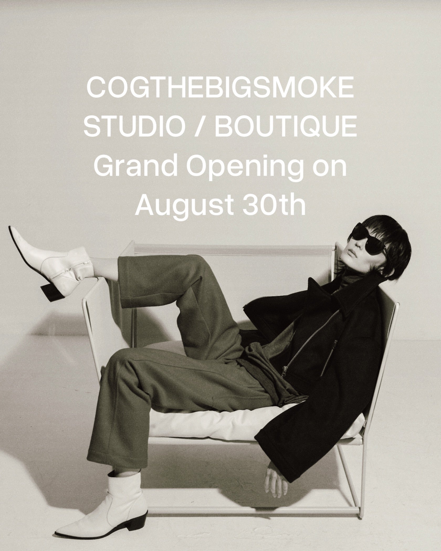 COGTHEBIGSMOKE Studio/Boutique Opening – 30 August